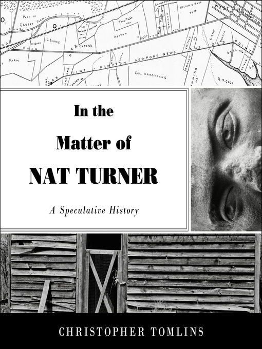 Title details for In the Matter of Nat Turner by Christopher Tomlins - Available